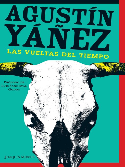 Title details for Las vueltas del tiempo by Agustín Yáñez - Available